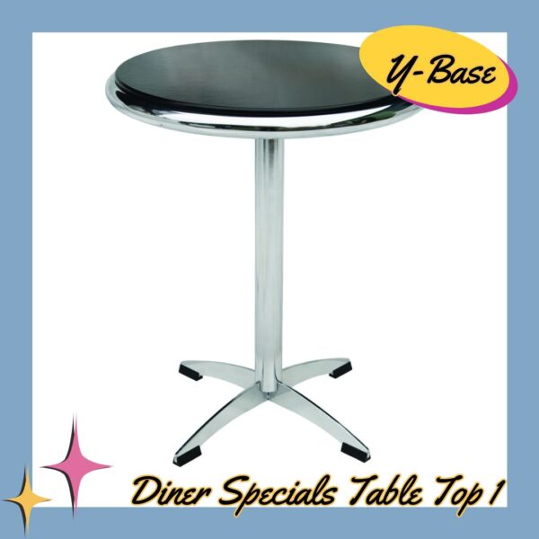 Diner Specials Table Top 1 Y-Base