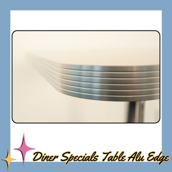 Diner Specials Table Alu Edge