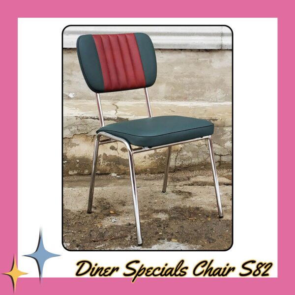 Diner Specials Chair S82