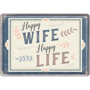 Vykort Plåt 10x14cm Happy wife happy life
