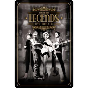 Plåtskylt 20x30cm Legends live forever